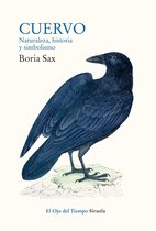 El Ojo del Tiempo 108 - Cuervo. Naturaleza, historia y simbolismo