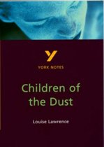 York Notes- Children of the Dust everything you need to catch up, study and prepare for and 2023 and 2024 exams and assessments