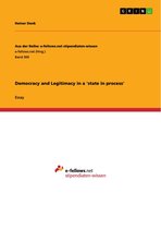 Democracy and Legitimacy in a 'state in process'