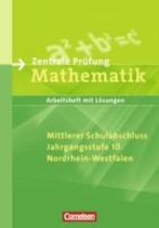 Abschlussprüfung Mathematik. Typ B - Zentrale Prüfung für das 10. Schuljahr. Nordrhein-Westfalen