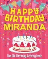 Happy Birthday Miranda - The Big Birthday Activity Book