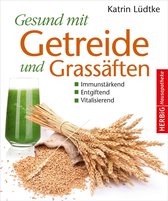 Gesund mit Getreide und Grassäften