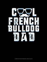 Cool French Bulldog Dad