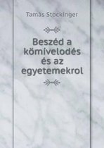 Beszed a koemivelodes es az egyetemekrol