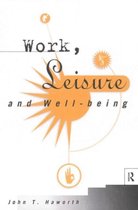 Work, Leisure, & Well Being