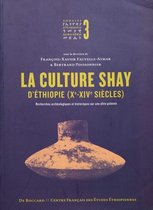 Annales d'Éthiopie Hors-Série / Special Issues - La culture Shay d'Éthiopie (Xe-XIVe siècles)