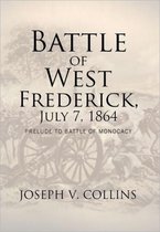 Battle of West Frederick, July 7, 1864
