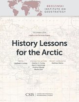 CSIS Reports - History Lessons for the Arctic