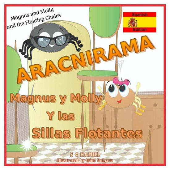 Magnus and Molly and the Floating Chairs. ARACNIRAMA. Magnus ... - cover
