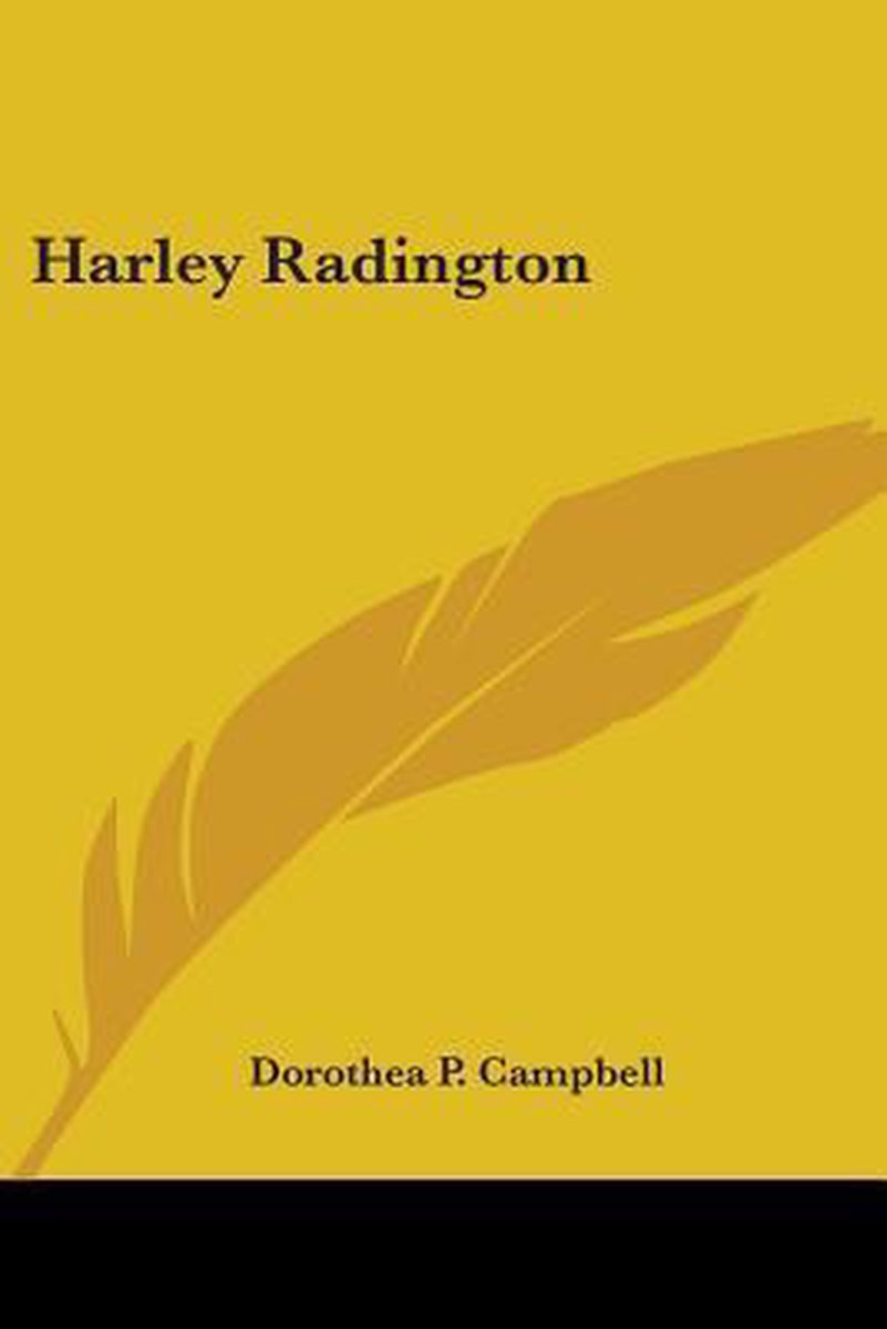 Harley Radington van Dorothea P Campbell