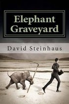 Elephant Graveyard