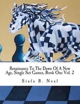 Renaissance To The Dawn Of A New Age, Single Set Games, Book One Vol. 2