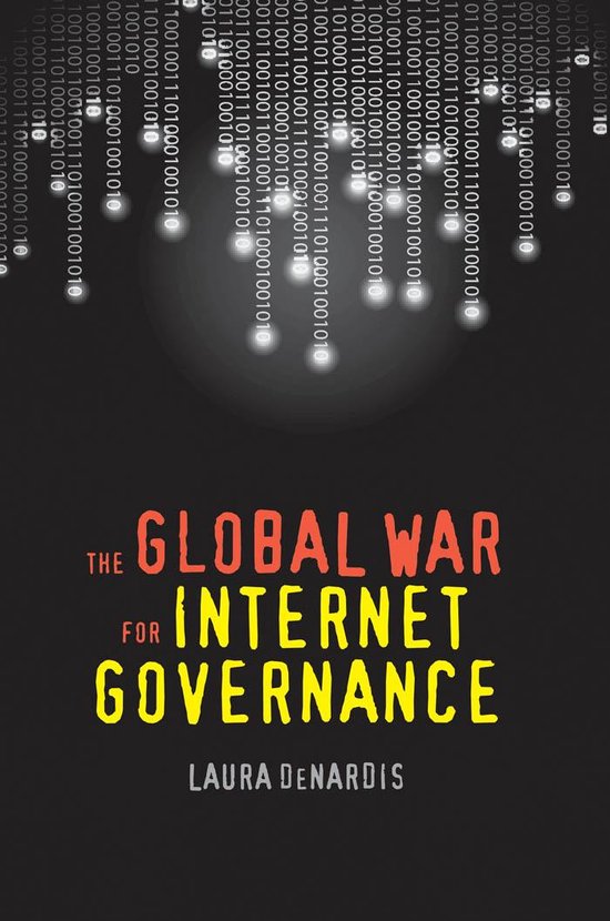 The Global War for Internet Governance - cover