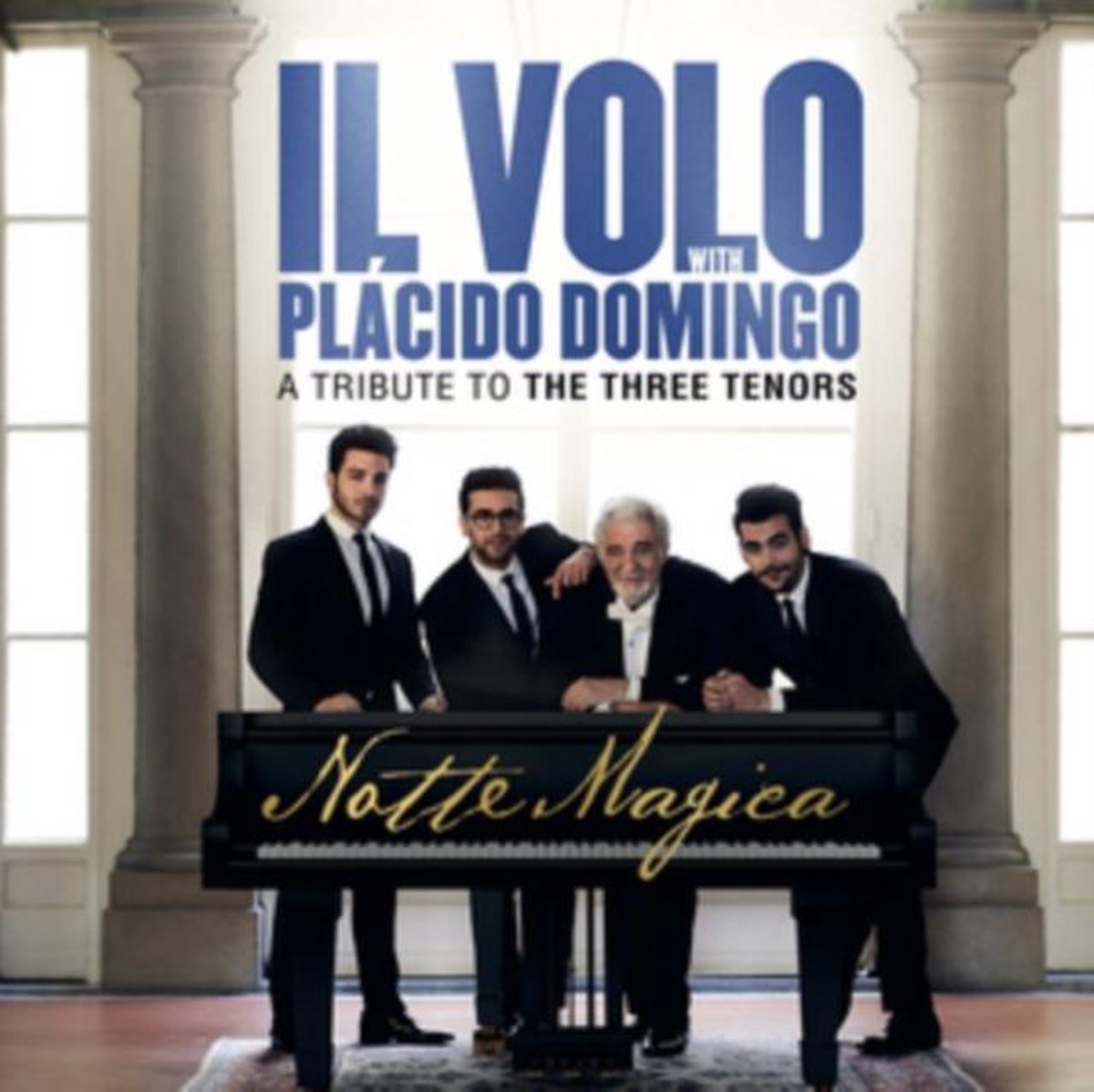 Notte Magica - A Tribute To The Three Tenors