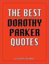 The Best Quotes - Best Dorothy Parker Quotes