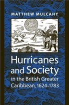 Hurricanes And Society In The British Greater Caribbean, 162