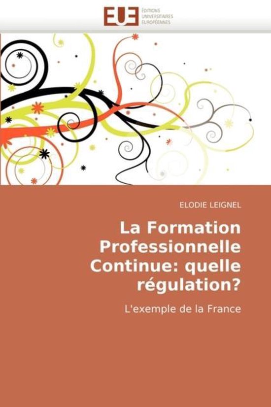 La Formation Professionnelle Continue: quelle régulation? - cover