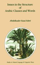 Issues in the Structure of Arabic Clauses and Words