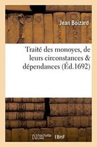 Sciences Sociales- Traité Des Monoyes, de Leurs Circonstances & Dépendances