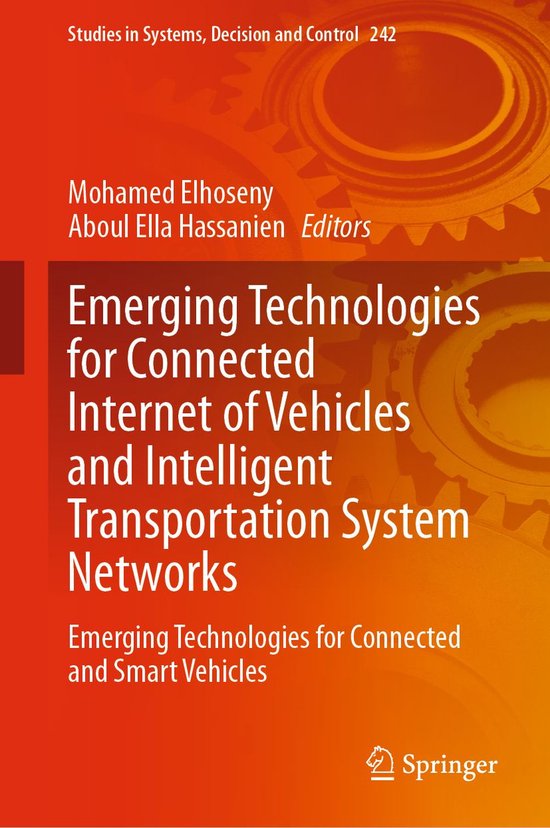 Intelligent Technologies and Robotics (R0) - Emerging Technologies for Connected Internet of Vehicles and Intelligent Transportation System Networks