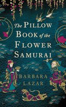 The Pillow Book of the Flower Samurai
