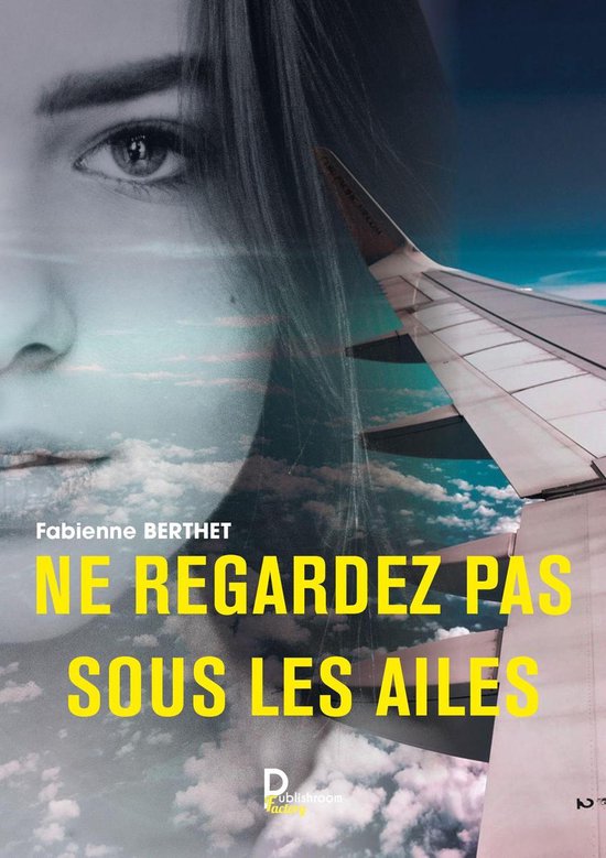 Ne regardez pas sous les ailes - cover