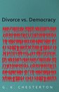 Omslag Divorce vs. Democracy