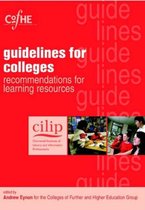 Cilip Guidelines for Colleges: Recommendations for Learning Resources
