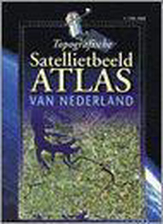 De geografische satellietbeeld atlas van de wereld ; Topogra ... - cover