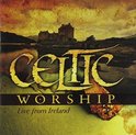 Celtic Worship: Live From Ireland