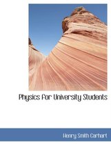 Physics for University Students