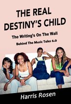 Behind The Music Tales 6 - The Real Destiny's Child
