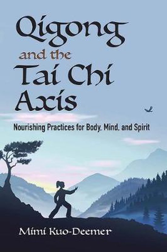 Qigong and the Tai CHI Axis - cover