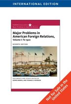 Major Problems in American Foreign Relations, Volume I