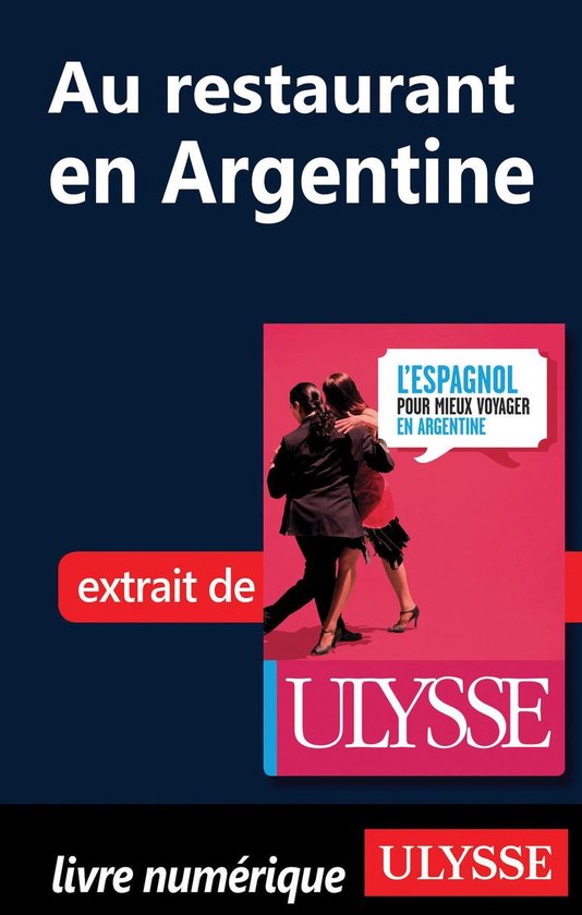 Guides de conversation - Au restaurant en Argentine (Guide d ... - cover