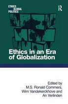 Ethics and Global Politics- Ethics in an Era of Globalization