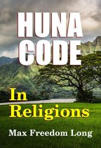 The Huna Code in Religions