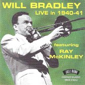 Will Bradley & His Orchestra Feat. Ray McKinley - Live In 1940-41 (CD)