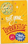 Timboektoe - See you in Timboektoe