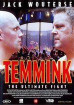 Temmink-The Ultimate Fight