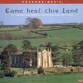 Come Heal This Land: Live Worship From Northern...