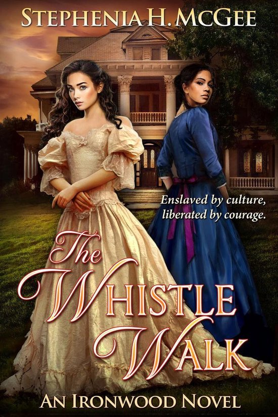 Ironwood Plantation Family Saga 1 - The Whistle Walk - cover