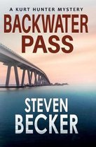 Kurt Hunter Mysteries- Backwater Pass