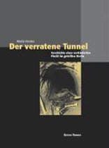 Der verratene Tunnel