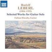 Rudolf Leberl: Selected Works for Guitar Solo