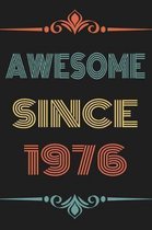 Awesome Since 1976