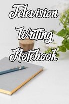 Television Writing Notebook