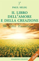 Biblioteca Celeste 20 - Il Libro dell'Amore e della Creazione