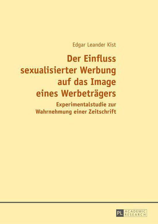 Der Einfluss sexualisierter Werbung auf das Image eines Werb ... - cover
