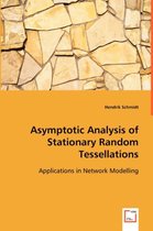 Asymptotic Analysis of Stationary Random Tessellations